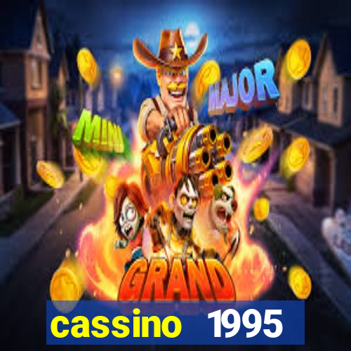 cassino 1995 dublado online